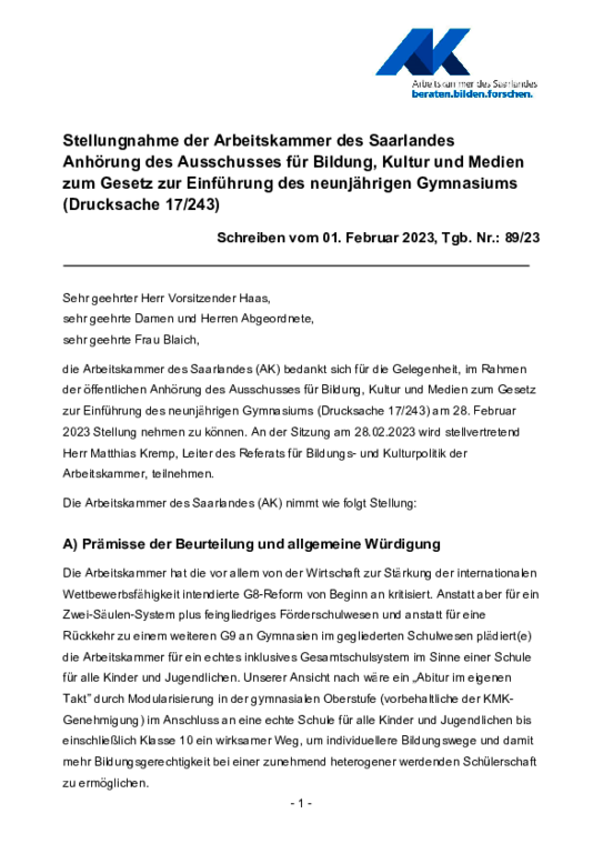 Stellungnahme der Arbeitskammer vom 23. Februar 2023 (PDF barrierefrei) Stellungnahme der Arbeitskammer vom 23. Februar 2023 (PDF barrierefrei) - Stellungnahme der Arbeitskammer des Saarlandes Anhörung des Ausschusses für Bildung, Kultur und Medien zum Gesetz zur Einführung des neunjährigen Gymnasiums (Drucksache 17/243)