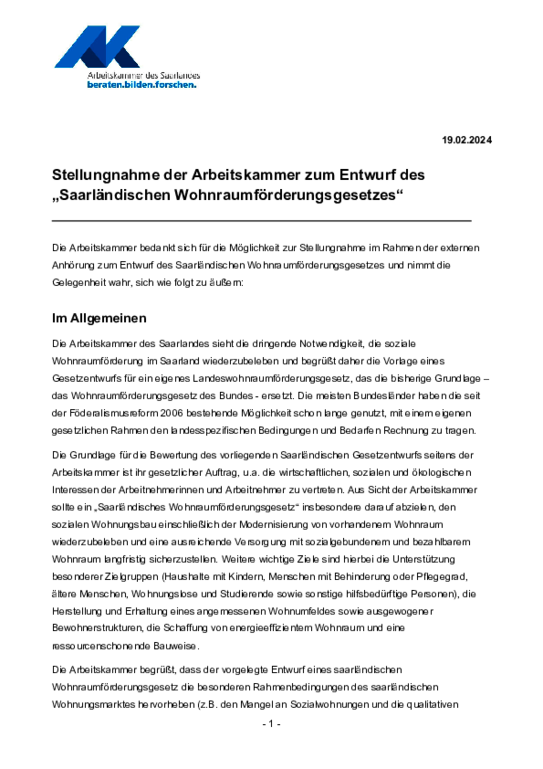 Stellungnahme der Arbeitskammer des Saarlandes vom 19. Februar 2024 Stellungnahme der Arbeitskammer des Saarlandes vom 19. Februar 2024 - Stellungnahme der Arbeitskammer zum Entwurf des „Saarländischen Wohnraumförderungsgesetzes“