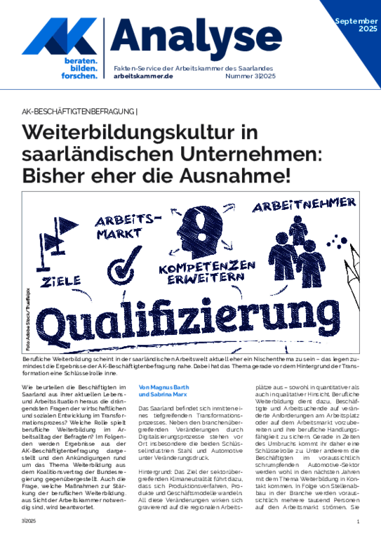 AK-Analyse zur Weiterbildungskultur AK-Analyse zur Weiterbildungskultur - Beschäftigtenbefragung zur Weiterbildungskultur in saarländischen Unternehmen (Ausgabe 3 / September 2025)
