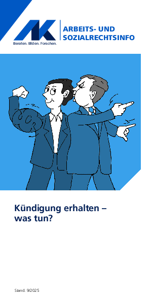 Kündigung erhalten - was tun? Kündigung erhalten - was tun? - Arbeits- und Sozialrechtsinfo (09/2025 (barrierefreie PDF)