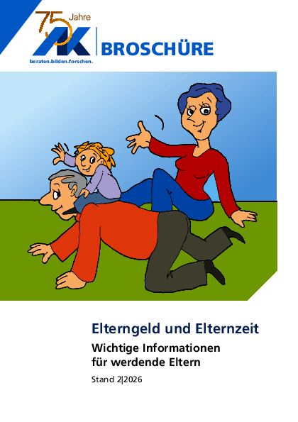 Elterngeld - Elternzeit (barrierefreie PDF) Elterngeld - Elternzeit (barrierefreie PDF) - Stand 2/2026