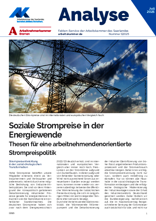 Soziale Strompreise in der Energiewende Soziale Strompreise in der Energiewende - Thesen für eine arbeitnehmendenorientierte
Strompreispolitik (Ausgabe 1, Juli 2025)