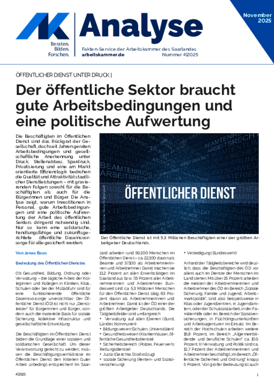 Der öffentliche Sektor braucht gute Arbeitsbedingungen und eine politische Aufwertung Der öffentliche Sektor braucht gute Arbeitsbedingungen und eine politische Aufwertung - Öffentlicher Dienst unter Druck (Ausgabe 4 / November 2025)