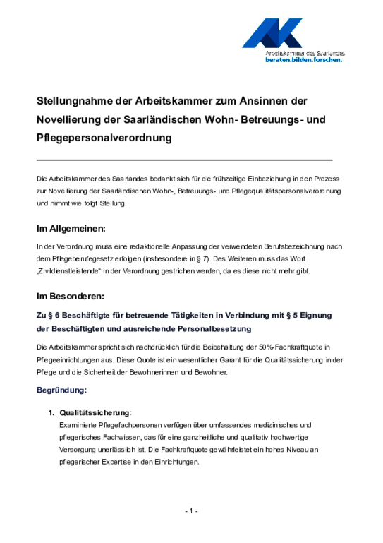 Stellungnahme der Arbeitskammer vom 25. Oktober 2024 Stellungnahme der Arbeitskammer vom 25. Oktober 2024 - Novellierung der Saarländischen Wohn- Betreuungs- und Pflegepersonalverordnung