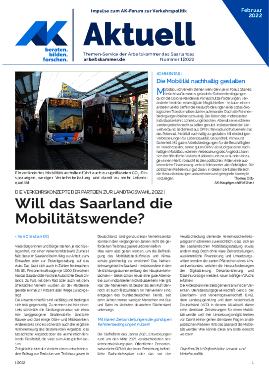 Die Verkehrskonzepte der Parteien zur Landtagswahl 2022 - Will das Saarland die
Mobilitätswende? (Februar 2022)