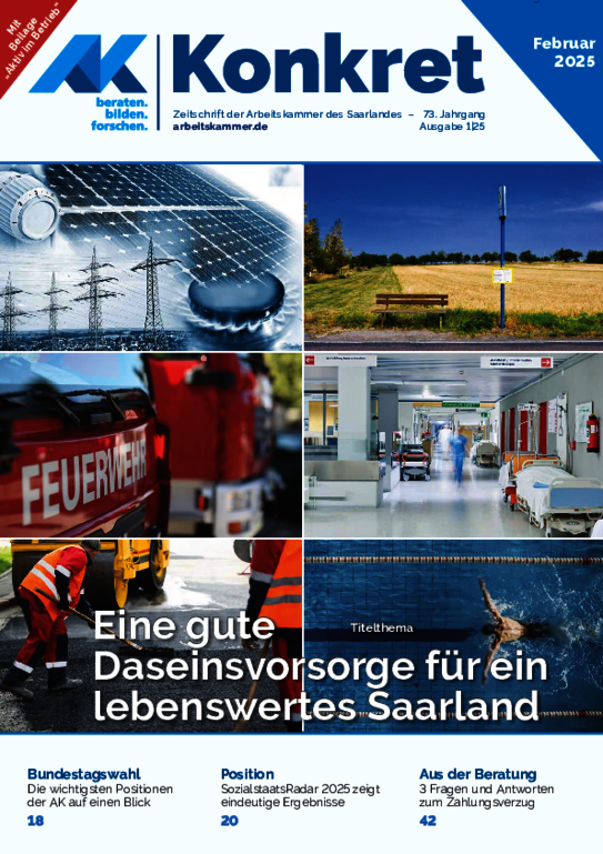 Eine gute Daseinsvorsorge für ein lebenswertes Saarland - AK-Konkret, Heft 1, Februar 2025