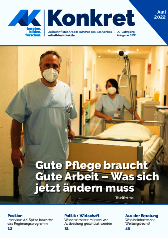 Gute Pflege braucht Gute Arbeit: Was sich jetzt ändern muss! - (Heft 3, Juni 2022)