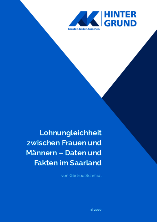 Lohnungleichheit   zwischen Frauen und  Männern – Daten und  Fakten im Saarland - AK-Hintergrund (3/2020)