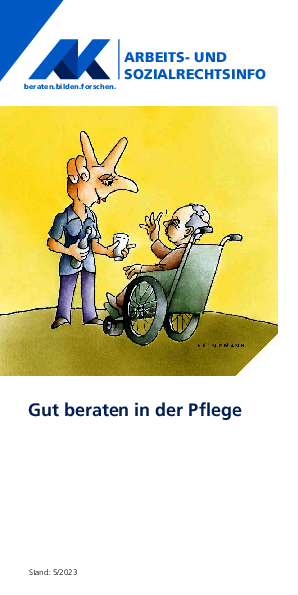 Gut beraten in der Pflege - Arbeits- und Sozialrechts-Info, Stand 5/2023