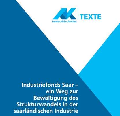 Titelblatt der AK-Texte zum Thema "Industriefonds Saar - ein Weg zur Bewältigung des Strukturwandels in der saarländischen Autoindustrie"