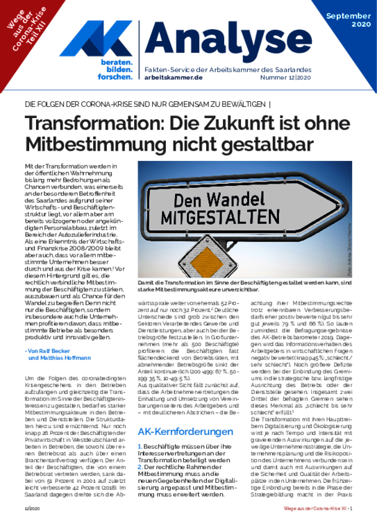 Transformation: Die Zukunft ist ohne Mitbestimmung nicht gestaltbar - Die Folgen der corona-Krise sind nur gemeinsam zu bewältigen (Ausgabe 12 - September 2020)