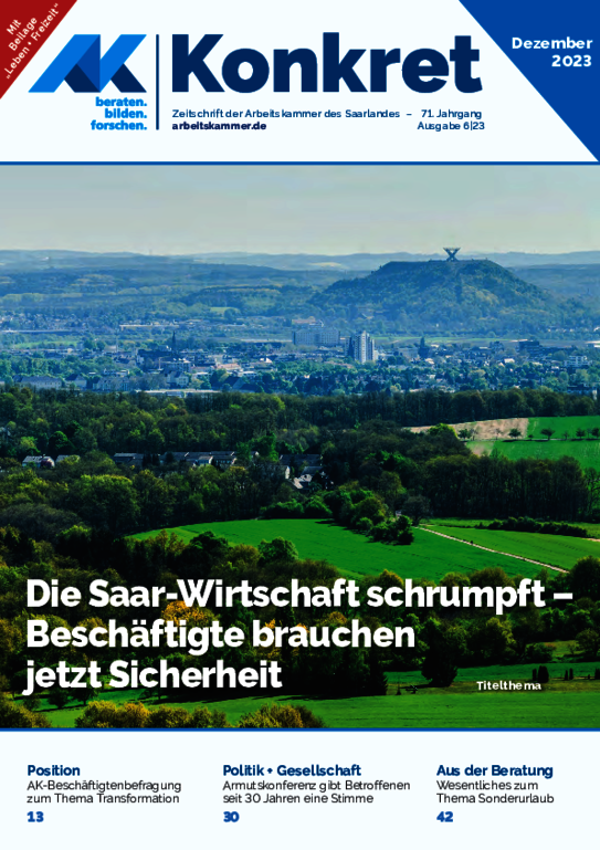 Die Saarwirtschaft schrumpft - Beschäftigte brauchen jetzt mehr Sicherheit - Heft 6, Dezember 2023